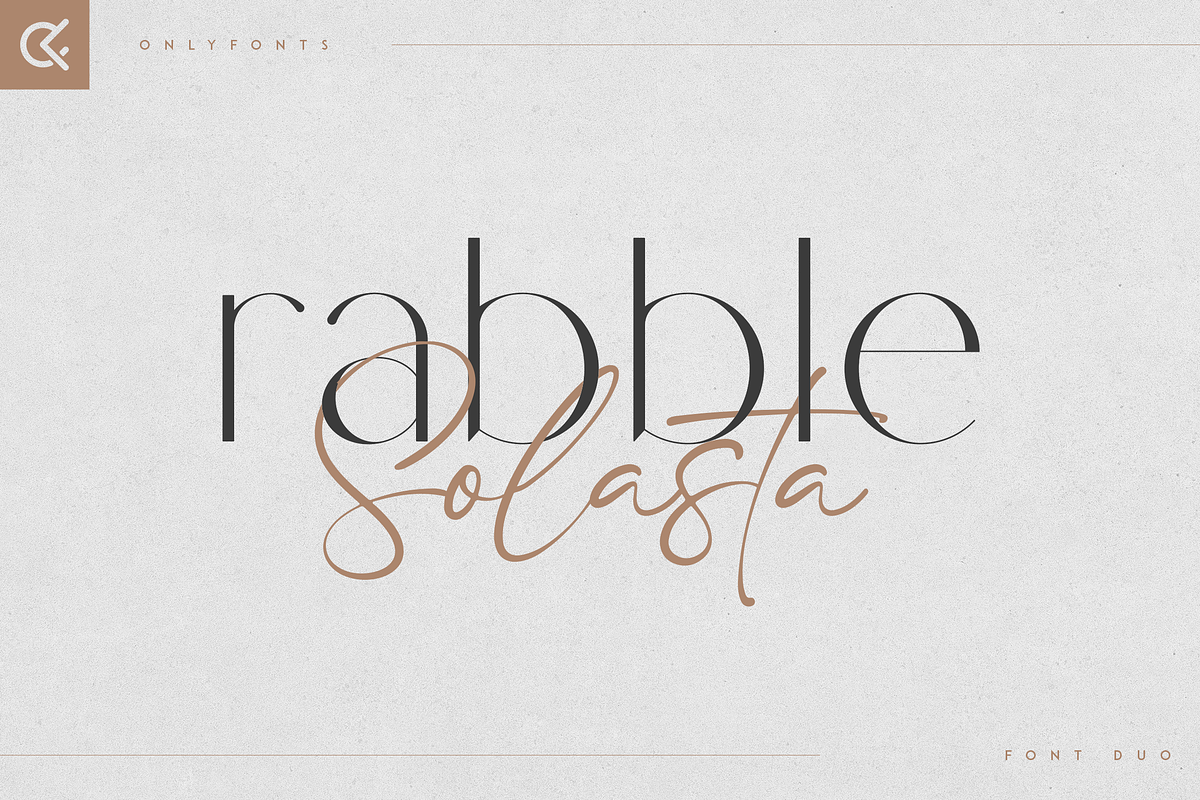 Rabble & Solasta - modern font duo, a Script Font by Only Fonts (Photo 1 of 12)
