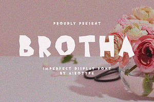 Brotha - All Caps Imperfect Font, a Handwritten Font by Airotype