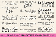 Snarky Quotes Funny SVG Bundle, an Object Graphic by Heather Green Designs (Thumbnail 1 of 11)