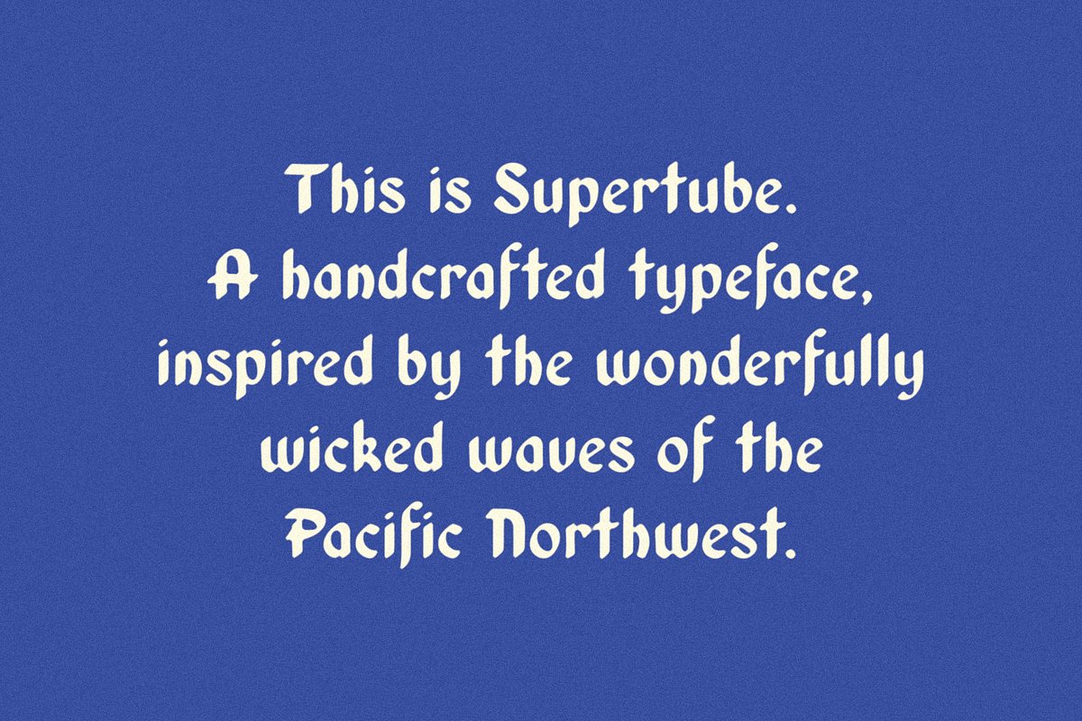 Supertube + Aqua, a Blackletter Font by Bruised Goods (Photo 1 of 9)