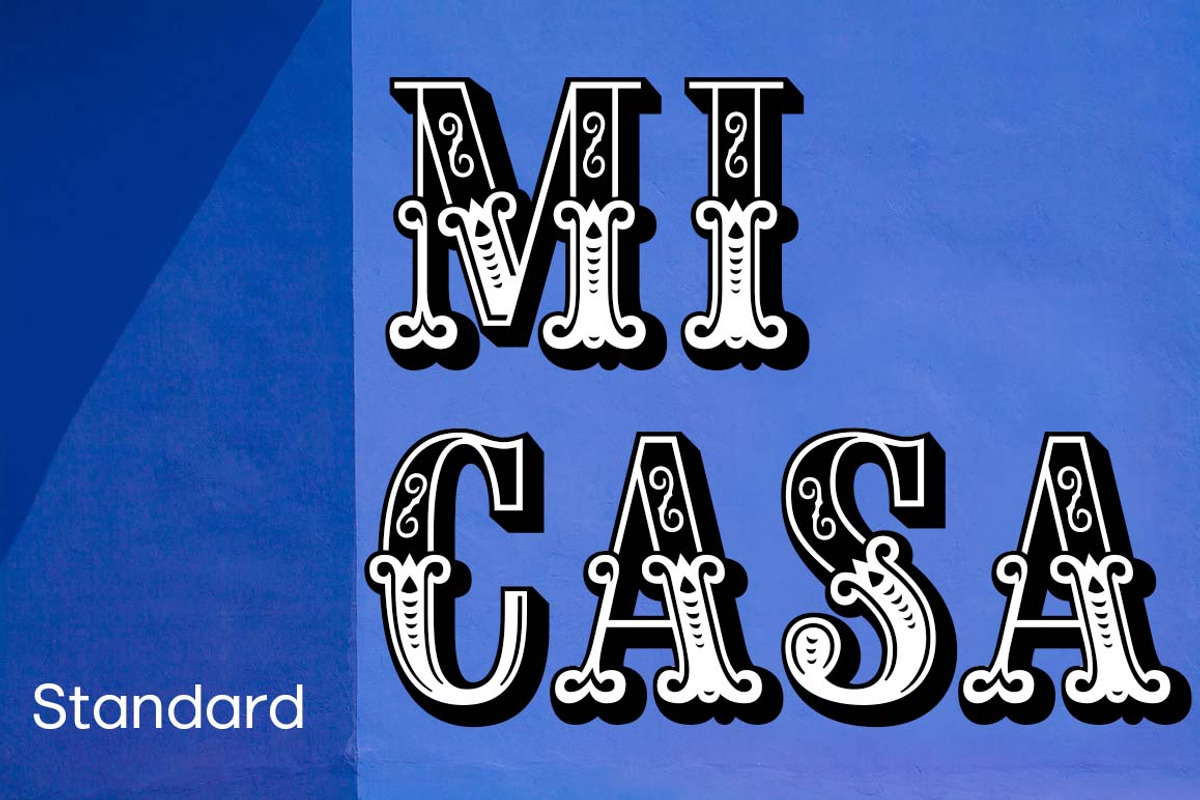 Mi Casa Standard, a Font by FontMesa (Photo 1 of 6)