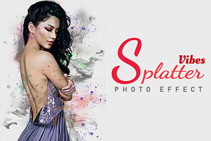 Splatter Vibes Photo Effect