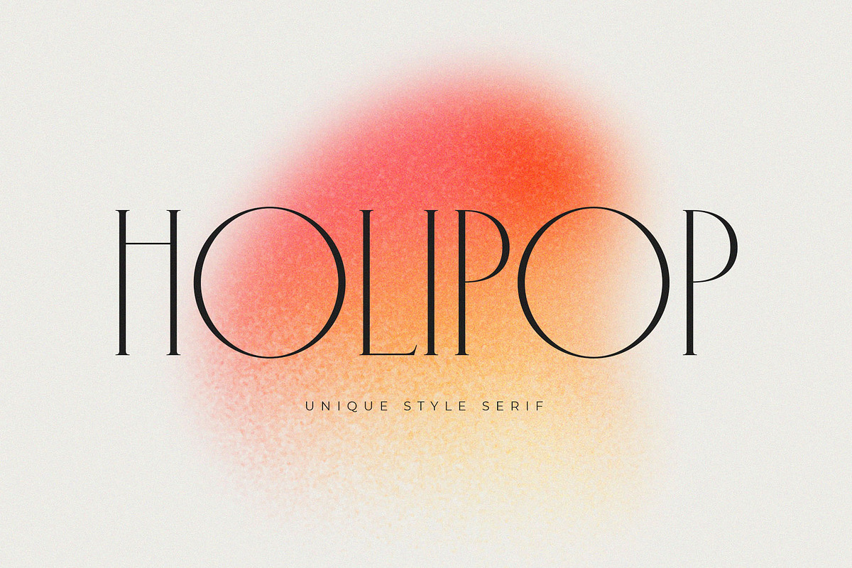 Holipop || Modern Serif Font, a Serif Font by BrandSemut (Photo 1 of 5)
