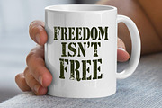 Freedom Isn't Free SVG, an Illustration by Awieee1 (Thumbnail 3 of 4)