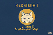 Me And My Bullsh*t Coming To, an Object Graphic by SharpMarketplace (Thumbnail 2 of 5)