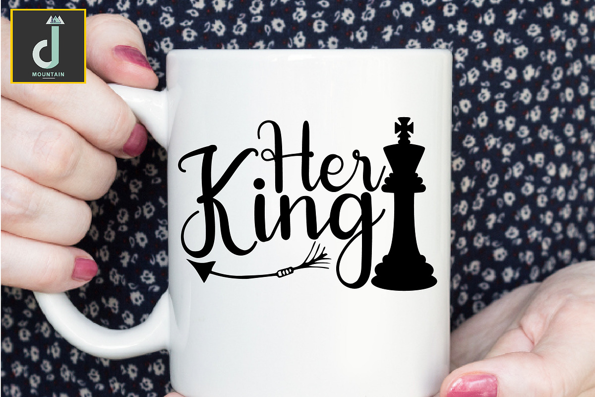 Her king svg cut files design, a Graphic by Designmountain (Photo 3 of 5)