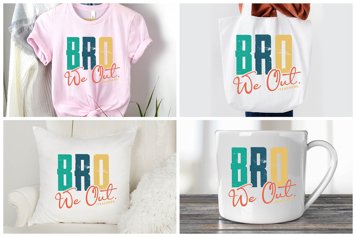 Bro We Out Funny Teacher Summer SVG, an Object Graphic by BeeCraftR (Photo 3 of 5)